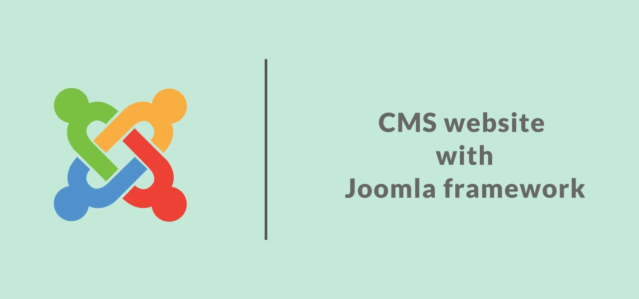 CMS website and Joomla framework